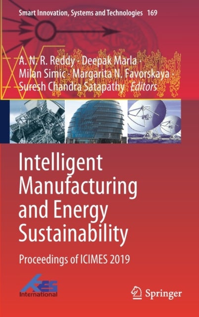 Intelligent Manufacturing and Energy Sustainability - Proceedings of ICIMES 2019