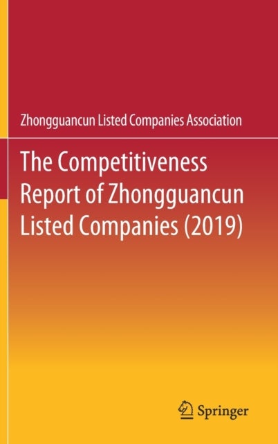 The Competitiveness Report of Zhongguancun Listed Companies (2019)