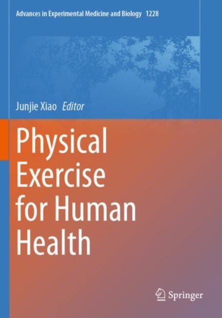 Physical Exercise for Human Health