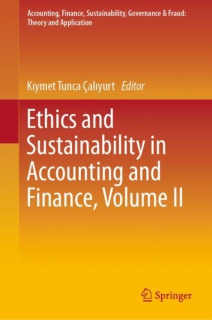 Ethics and Sustainability in Accounting and Finance, Volume II