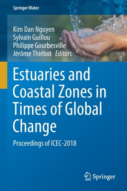 Estuaries and Coastal Zones in Times of Global Change - Proceedings of ICEC-2018