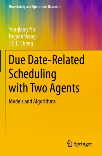 Due Date-Related Scheduling with Two Agents - Models and Algorithms