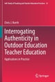 Interrogating Authenticity in Outdoor Education Teacher Education
