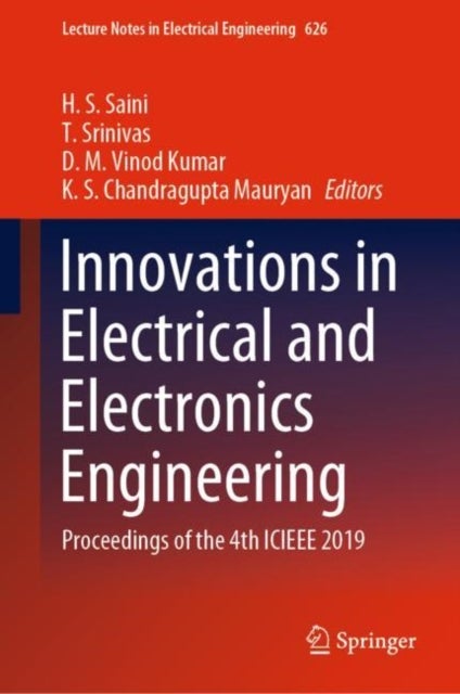 Innovations in Electrical and Electronics Engineering - Proceedings of the 4th ICIEEE 2019