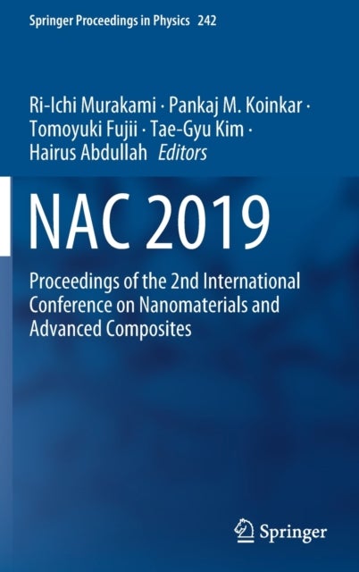 NAC 2019 - Proceedings of the 2nd International Conference ?on Nanomaterials and ?Advanced Composites