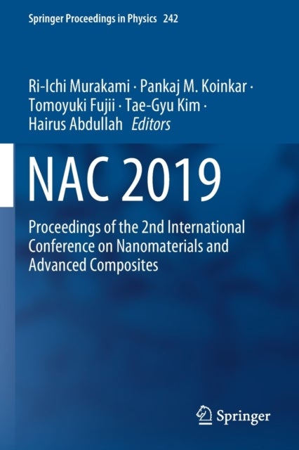 NAC 2019 - Proceedings of the 2nd International Conference ?on Nanomaterials and ?Advanced Composites