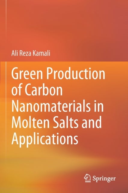Green Production of Carbon Nanomaterials in Molten Salts and Applications