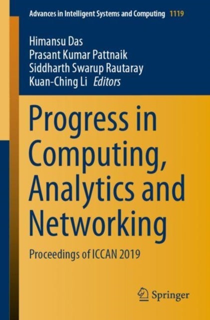 Progress in Computing, Analytics and Networking - Proceedings of ICCAN 2019