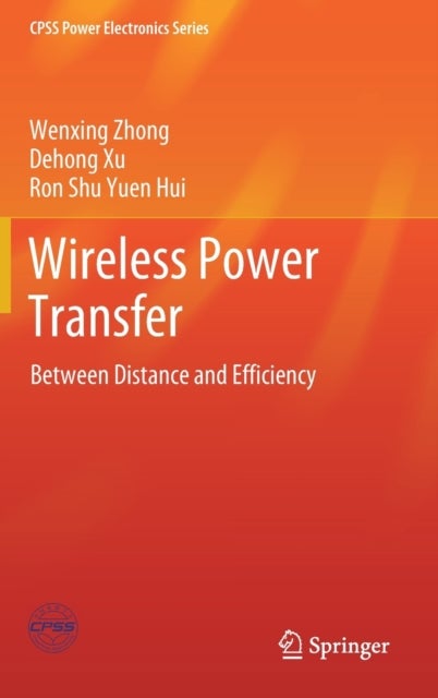 Wireless Power Transfer - Between Distance and Efficiency