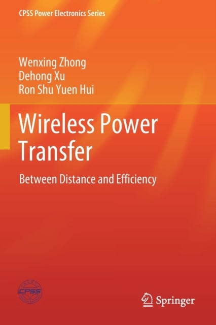 Wireless Power Transfer - Between Distance and Efficiency