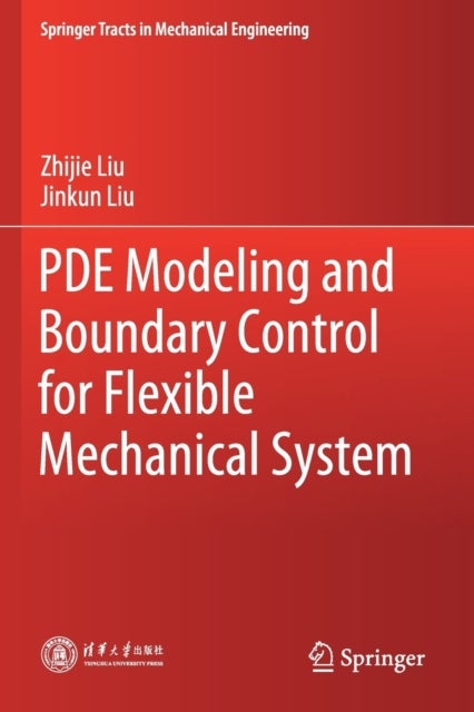 PDE Modeling and Boundary Control for Flexible Mechanical System