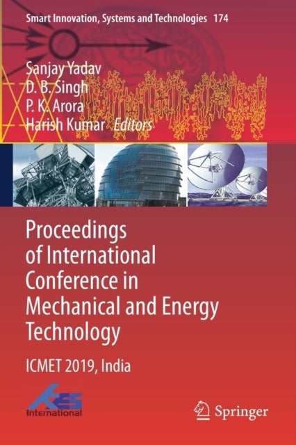 Proceedings of International Conference in Mechanical and Energy Technology - ICMET 2019, India