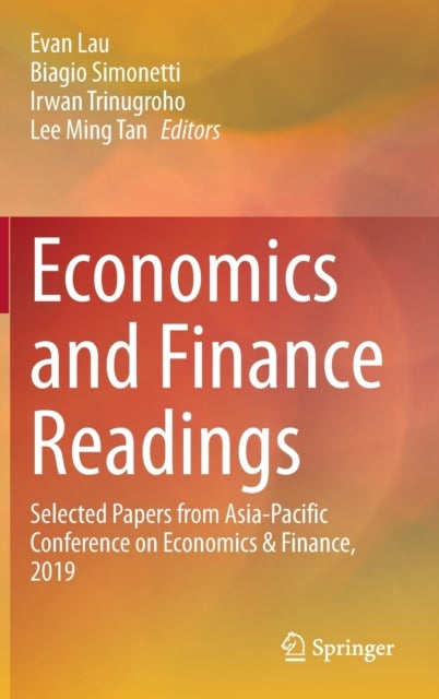 Economics and Finance Readings - Selected Papers from Asia-Pacific Conference on Economics & Finance, 2019