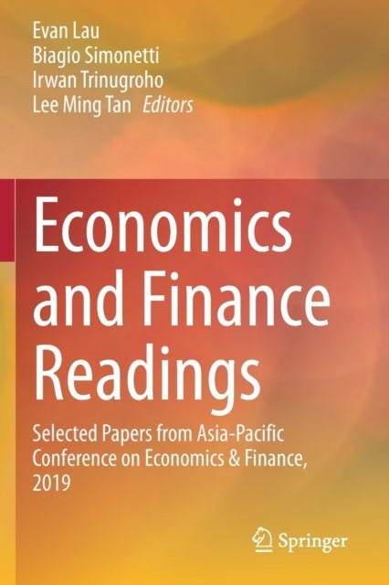 Economics and Finance Readings - Selected Papers from Asia-Pacific Conference on Economics & Finance, 2019