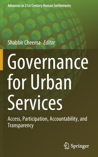 Governance for Urban Services - Access, Participation, Accountability, and Transparency