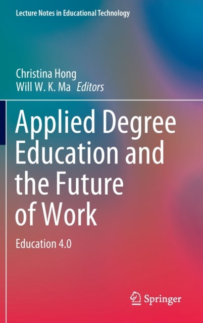 Applied Degree Education and the Future of Work - Education 4.0