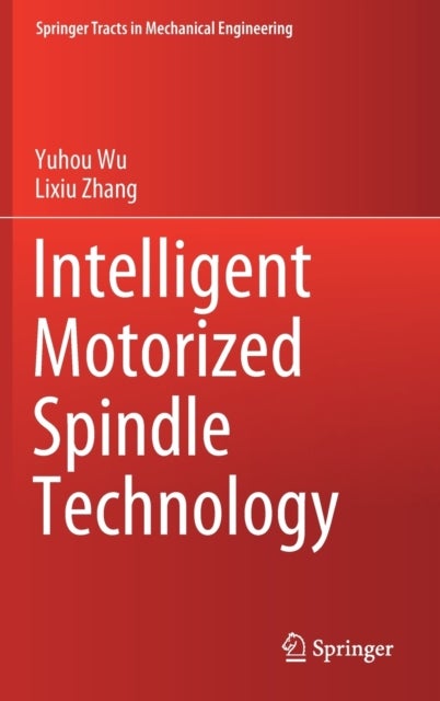 Intelligent Motorized Spindle Technology
