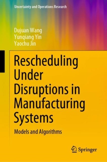 Rescheduling Under Disruptions in Manufacturing Systems - Models and Algorithms
