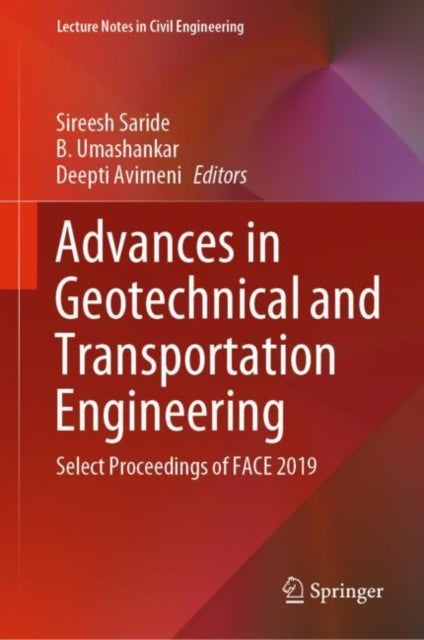 Advances in Geotechnical and Transportation Engineering - Select Proceedings of FACE 2019