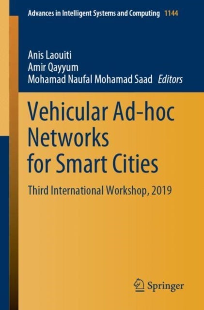 Vehicular Ad-hoc Networks for Smart Cities - Third International Workshop, 2019