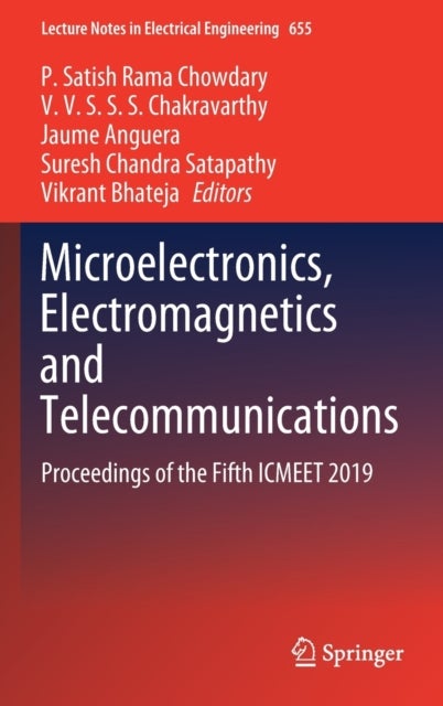 Microelectronics, Electromagnetics and Telecommunications - Proceedings of the Fifth ICMEET 2019