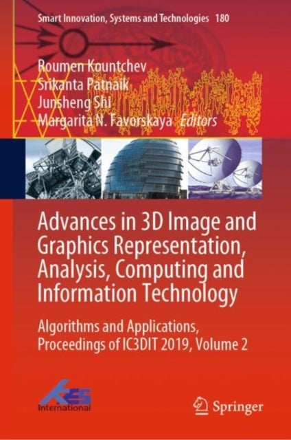 Advances in 3D Image and Graphics Representation, Analysis, Computing and Information Technology - Algorithms and Applications, Proceedings of IC3DIT 2019, Volume 2