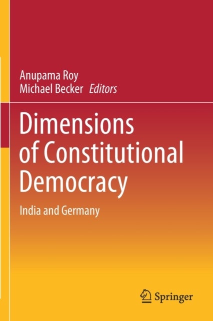 Dimensions of Constitutional Democracy - India and Germany