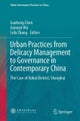 Urban Practices from Delicacy Management to Governance in Contemporary China