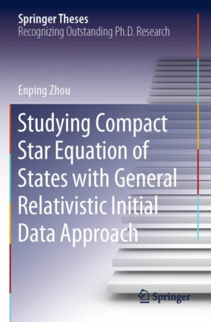 Studying Compact Star Equation of States with General Relativistic Initial Data Approach