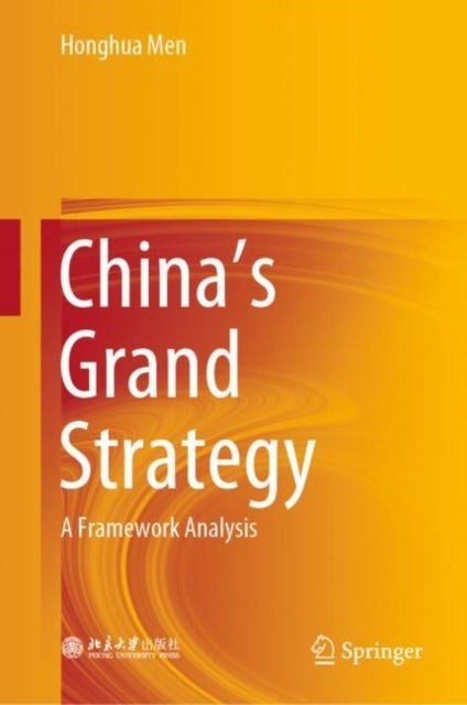 China's Grand Strategy - A Framework Analysis