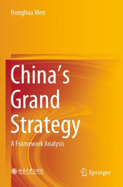 China's Grand Strategy - A Framework Analysis