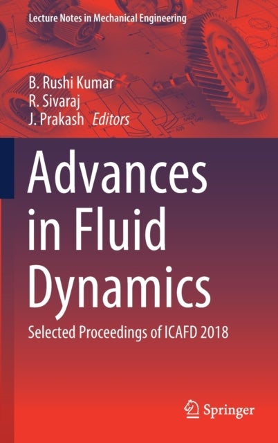 Advances in Fluid Dynamics - Selected Proceedings of ICAFD 2018