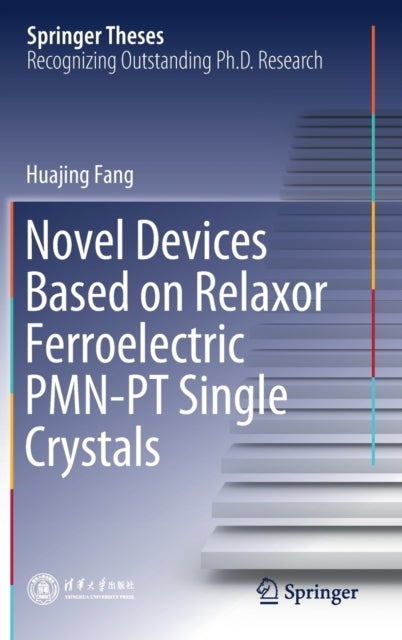 Novel Devices Based on Relaxor Ferroelectric PMN-PT Single Crystals