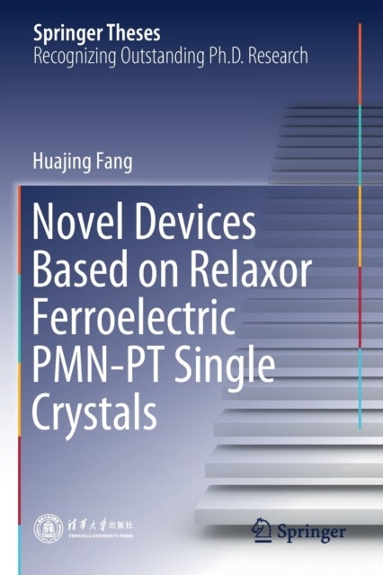 Novel Devices Based on Relaxor Ferroelectric PMN-PT Single Crystals