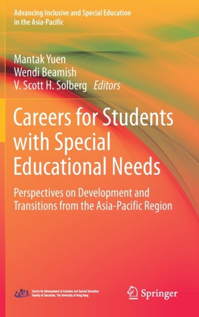 Careers for Students with Special Educational Needs - Perspectives on Development and Transitions from the Asia-Pacific Region