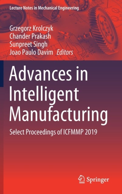 Advances in Intelligent Manufacturing - Select Proceedings of ICFMMP 2019