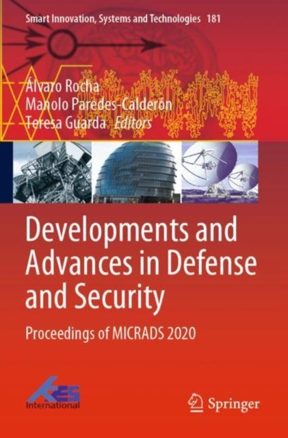 Developments and Advances in Defense and Security - Proceedings of MICRADS 2020