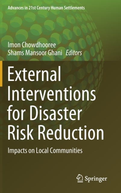 External Interventions for Disaster Risk Reduction - Impacts on Local Communities