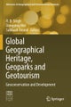 Global Geographical Heritage, Geoparks and Geotourism