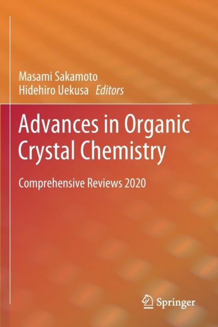 Advances in Organic Crystal Chemistry - Comprehensive Reviews 2020