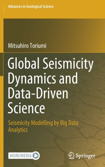 Global Seismicity Dynamics and Data-Driven Science - Seismicity Modelling by Big Data Analytics