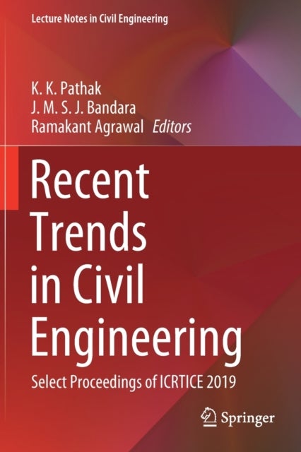 Recent Trends in Civil Engineering - Select Proceedings of ICRTICE 2019