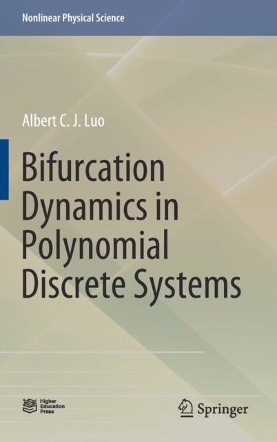 Bifurcation Dynamics in Polynomial Discrete Systems