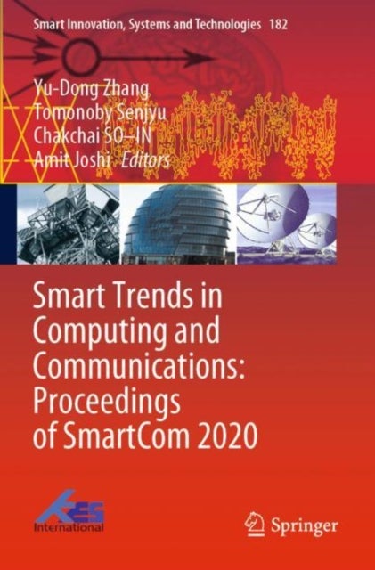 Smart Trends in Computing and Communications: Proceedings of SmartCom 2020