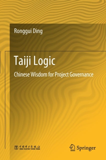 Taiji Logic - Chinese Wisdom for Project Governance