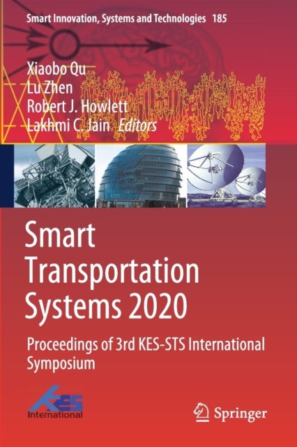 Smart Transportation Systems 2020 - Proceedings of 3rd KES-STS International Symposium