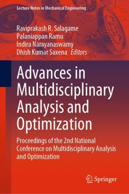 Advances in Multidisciplinary Analysis and Optimization - Proceedings of the 2nd National Conference on Multidisciplinary Analysis and Optimization