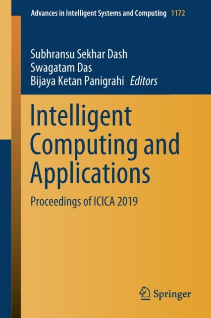 Intelligent Computing and Applications - Proceedings of ICICA 2019