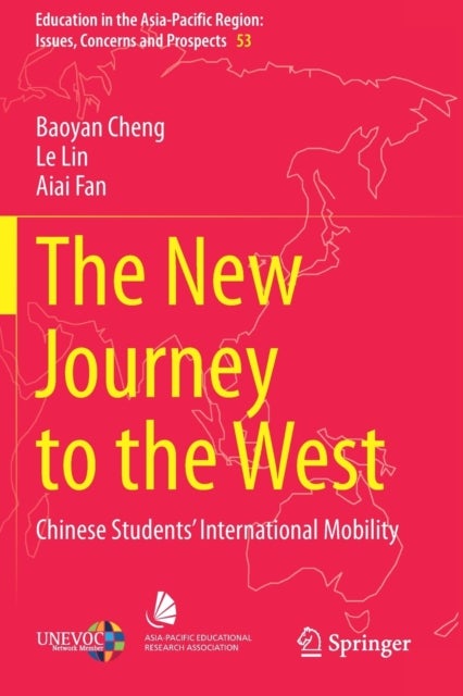 The New Journey to the West - Chinese Students’ International Mobility
