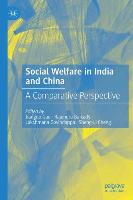 Social Welfare in India and China - A Comparative Perspective